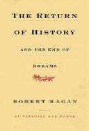 Cover of: The return of history and the end of dreams