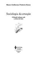 Cover of: Sociologia da emoção by Mauro Guilherme P. Koury
