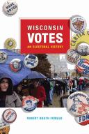 Cover of: Wisconsin votes by Robert Booth Fowler