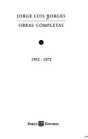 Cover of: Obras completas / Jorge Luis Borges