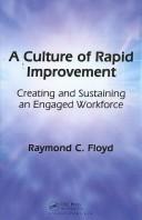 A culture of rapid improvement