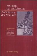 Cover of: Vernunft der Aufklärung-Aufklärung der Vernunft