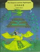 Cover of: The Emperor and the Nightingale: Chinese/English