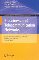 Cover of: E-business and telecommunication networks: Second International Conference, ICETE 2005, Reading, UK, October 3-7, 2005 : selected papers