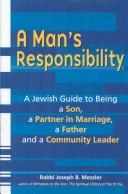 Cover of: A man's responsibility by Joseph B. Meszler