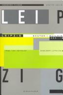 Cover of: Leipzig : Bauten 1989-1999 = Buildings 1989-1999 / Ingeborg Flagge mit Anette Hellmuth ; herausgegeben von Engelbert Lütke Daldrup ; [Übersetzung ins Englische, Gerd Söffker, Philip Thrift] by Ingeborg Flagge