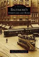 Cover of: Baltimore's streetcars and buses by Gary Helton