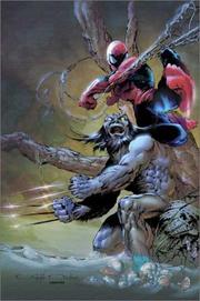 Cover of: Spider-Man Legends Volume 4: Spider-Man & Wolverine TPB (Wolverine)