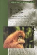 Cover of: Investing in Biodiversity by Scott Guggenheim, Asmeen Khan, Wahjudi Wardojo, Paul Jepson