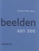 Museum Beelden Aan Zee by Wim Quist