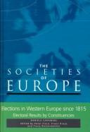 Elections in Europe, 1815-1996 (Societies of Europe) by Daniele Caramani