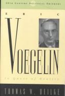 Eric Voegelin by Thomas W. Heilke