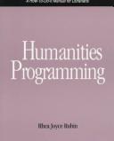 Cover of: Humanities programming by Rhea Joyce Rubin