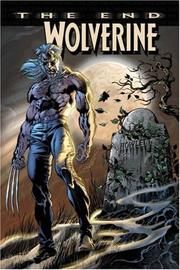 Cover of: Wolverine: The End