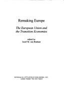 Cover of: Remaking Europe | Jozef M. van Brabant