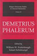 Cover of Rutgers University Studies in Classical Humanities  (Demetrius of Phalerum: Text, Translation, and Discussion) by William W. Fortenbaugh