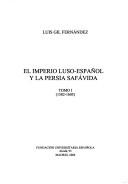 Cover of: El imperio luso-español y la Persia safávida (1582-1605) by Luis Gil Fernández