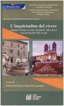 Cover of: L' inquietudine del vivere: Sandro Penna, la sua "fortuna" all'estero e la poesia del XX secolo