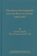 Cover of: Muslim Brotherhood and the kings of Jordan, 1945-1993 | Marion Boulby