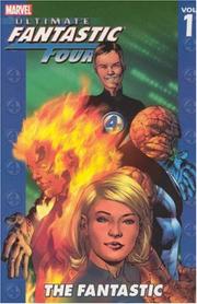 Cover of: Ultimate Fantastic Four Vol. 1: The Fantastic
