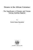 Cover of: Dreams in the African Church.The Significance of Dreams and Visions Among Zambian Baptists.(Currents of Encounter 13) | Nelson Osamu Hayashida