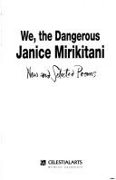 Cover of: We, the dangerous: new and selected poems