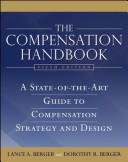 Cover of: The compensation handbook by [edited] by Lance A. Berger and Dorothy R. Berger.
