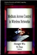 Cover of: Medium access control in wireless networks