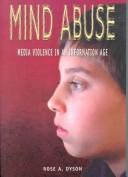 Cover of: Mind abuse by Rose A. Dyson