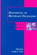 Handbook of beverage packaging by Geoff A. Giles
