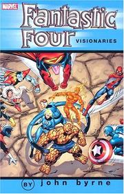Cover of: Fantastic Four Visionaries - John Byrne, Vol. 2