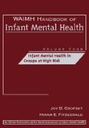 Cover of: WAIMH handbook of infant mental health by Joy D. Osofsky and Hiram E. Fitzgerald, editors ; World Association for Infant Mental Health