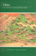 Cover of: China in Ancient and Modern Maps