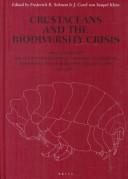 Cover of: Crustaceans and the biodiversity crisis: Proceedings of the Fourth International Crustacean Congress, Amsterdam, the Netherlands, July 20-24, 1998, vol. 1