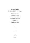 Cover of: My brother is going off to war by Kristiina Ehin