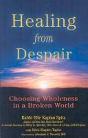 Cover of: Healing from despair: choosing wholeness in a broken world