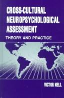 Cross-cultural neuropsychological assessment by V Nell