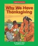 Cover of: Why we have Thanksgiving
