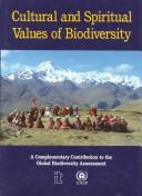 Cover of: Cultural and spiritual values of biodiversity