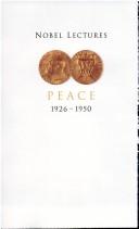 Cover of: Nobel Lectures in Peace by 
