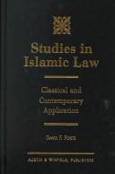 Cover of: Studies in Islamic law: classical and contemporary applications