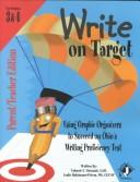 Cover of: Write on Target, Ohio Specific Edition, Grades 3 & 4 (Parent/Teacher Edition) by Yolande F Grizinski, Yolande F. Grizinski, Leslie Holzhauser Peters, Yolande Grizinski Ed.D., MS, CCC-SP, Leslie Holzhauser-Peters, Jennifer King, Yolande F. Grizinski, Leslie Holzhauser Peters, Yolande Grizinski Ed.D., MS, CCC-SP, Leslie Holzhauser-Peters, Jennifer King