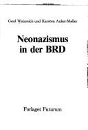 Cover of: Neonazismus in der BRD