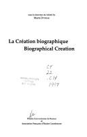 Front cover of La création biographique by Unknown