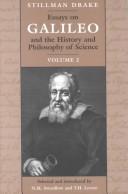 Cover of: Essays on Galileo and the history and philosophy of science by Stillman Drake