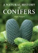 Cover of: A natural history of conifers