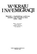 Cover of: W kraju i na emigracji by wybór i oprac.: Janusz Gmitruk, Zygmunt Hemmerling, Jan Sałkowski.
