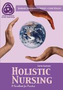 Cover of: Holistic nursing by [edited by] Barbara Montgomery Dossey, Lynn Keegan.