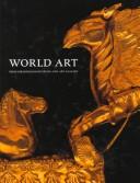 World art from Birmingham Museums and Art Gallery by Birmingham Museums and Art Gallery