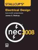 Cover of: Stallcup's electrical design: based on the NEC and related standards